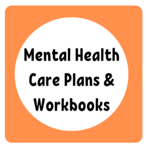 Mental Health Care Plans and Workbooks